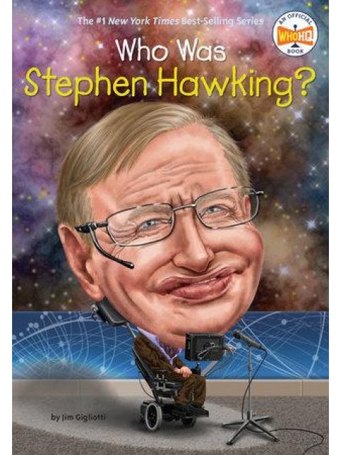WHO WAS STEPHEN HAWKING?