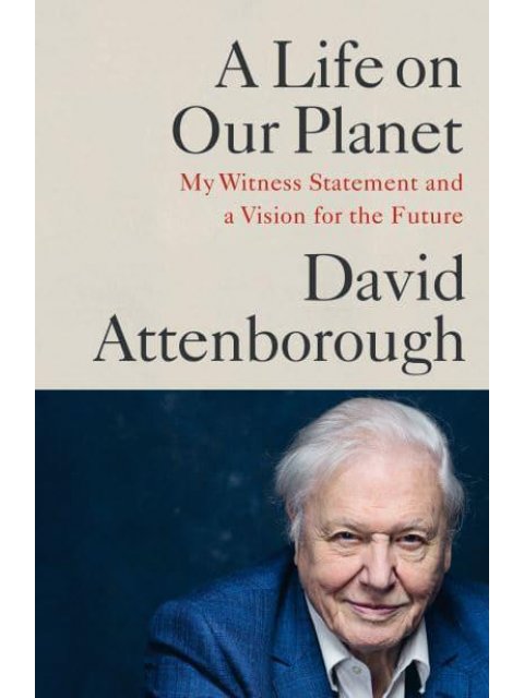 A LIFE ON OUR PLANET