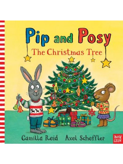 PIP AND POSY: THE CHRISTMAS TREE