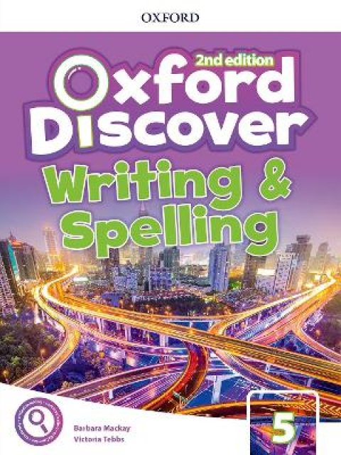 OXFORD DISCOVER 5 WRITING & SPELLING BOOK 2ND ED