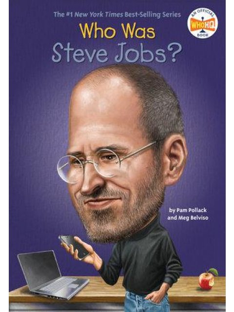 WHO WAS STEVE JOBS?