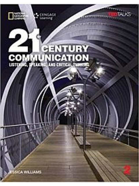 21ST CENTURY COMMUNICATION 2 SB LISTENING, SPEAKING AND CRITICAL THINKING