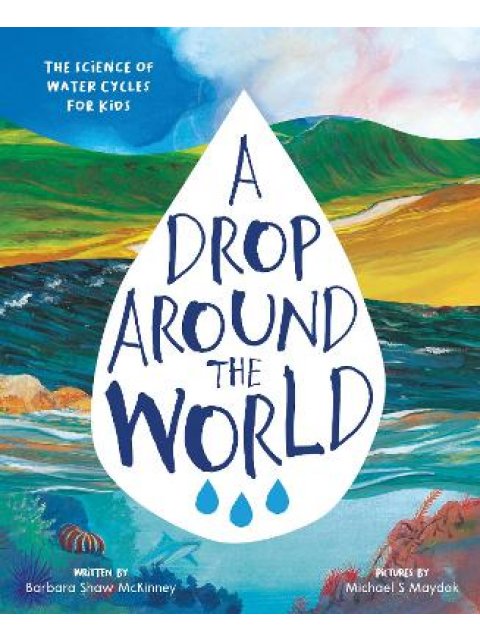 A DROP AROUND THE WORLD