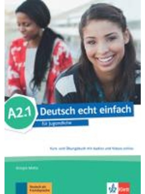 DEUTSCH ECHT EINFACH A2.1 KURS - UND ÜBUNGSBUCH
