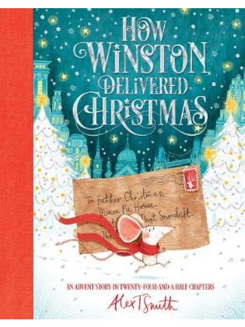 HOW WINSTON DELIVERED CHRISTMAS HC