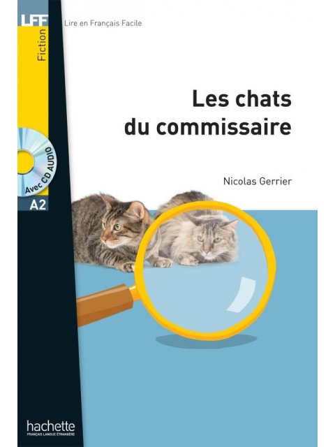 LFF : LES CHATS DU COMMISSAIRE A2 (+ AUDIO CD)