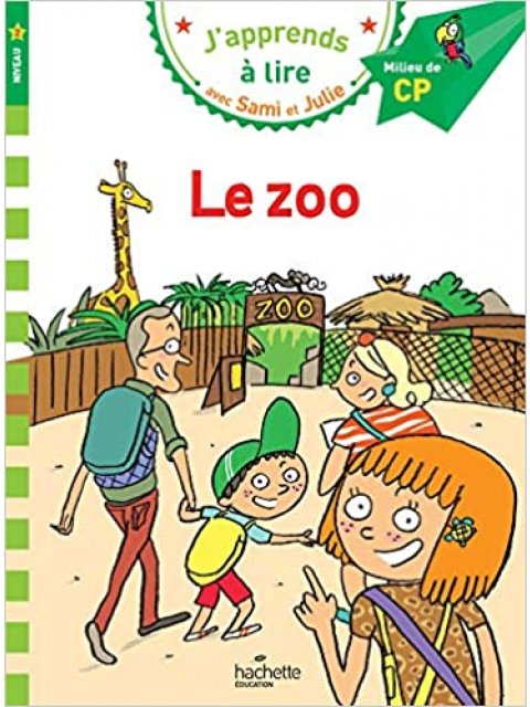 SAMI ET JULIE CP NIVEAU 2 LE ZOO