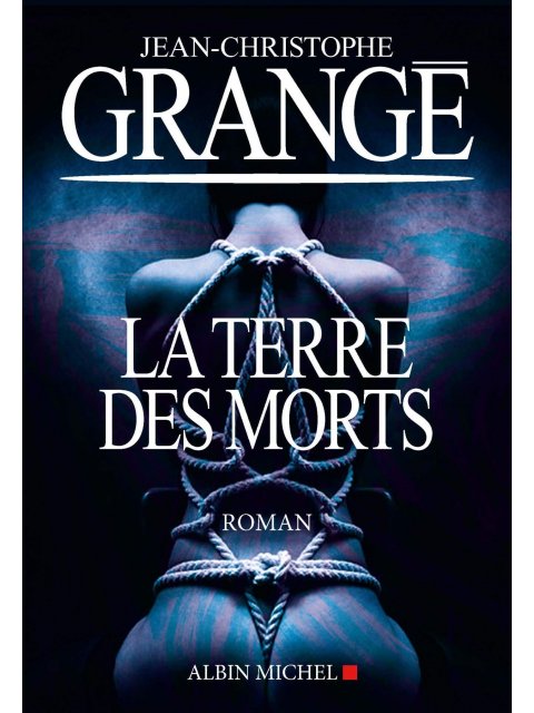 LA TERRE DES MORTS