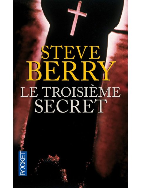 LE TROISIEME SECRET