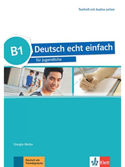 DEUTSCH ECHT EINFACH B1 TESTHEFT