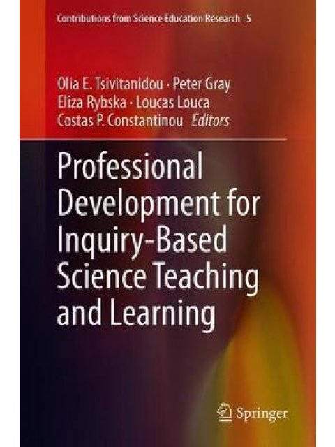 PROFESSIONAL DEVELOPMENT FOR INQUIRY-BASED SCIENCE TEACHING LEARNING: 5 HC
