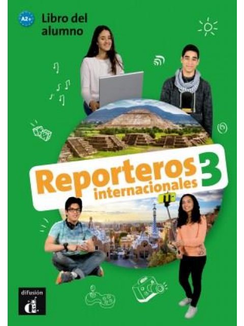 REPORTEROS INTERNACIONALES 3 A2+ ALUMNO (+ CD)