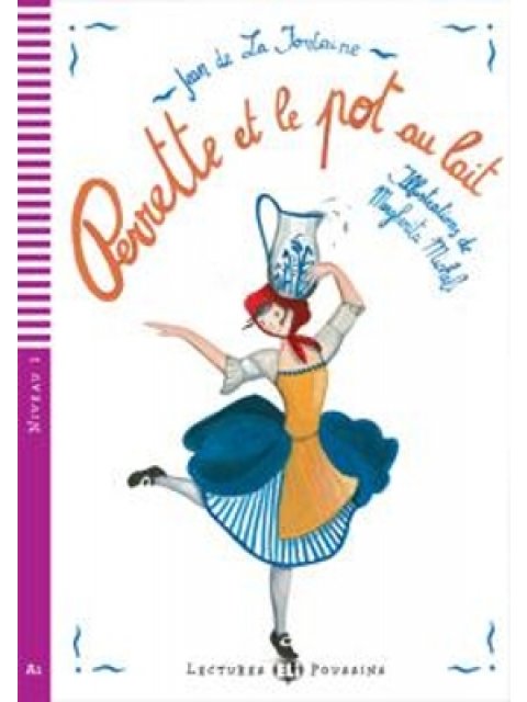 PERRETTE ET LE POT AU LAIT + AUDIO CD