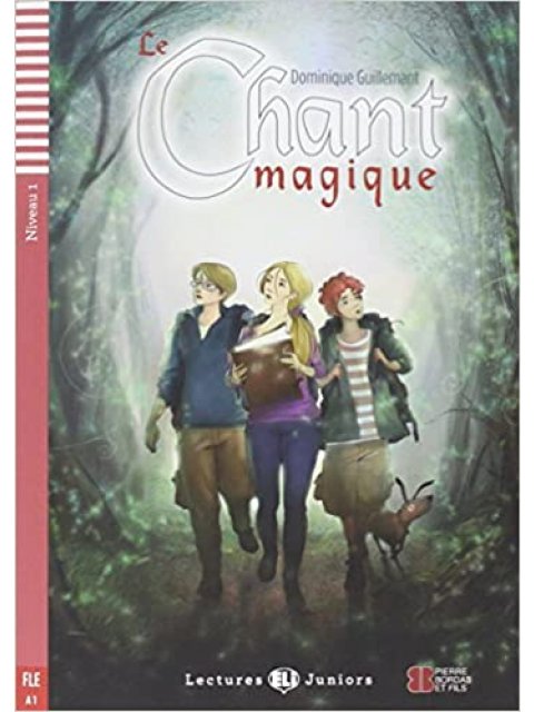 LE CHANT MAGIQUE + AUDIO CD