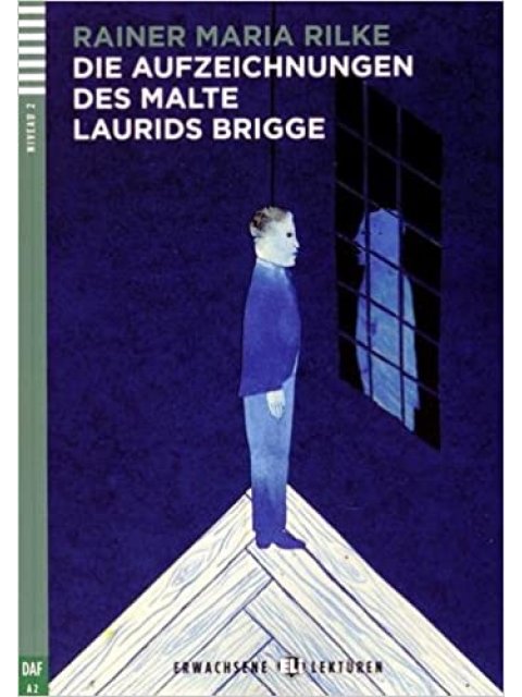 DIE AUFZEICHNUNGEN DES MALTE LAURIDS BRIGGE + AUDIO CD