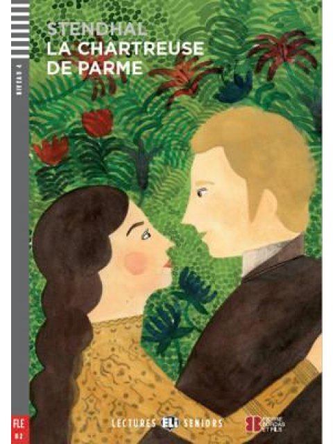 LA CHARTREUSE DE PARME + AUDIO CD