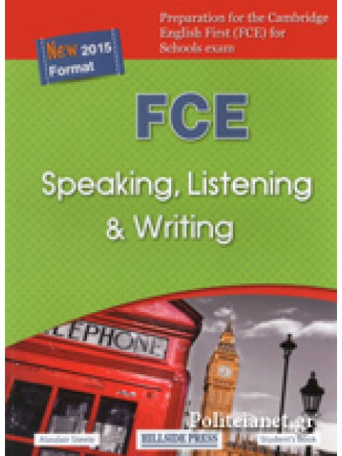 FCE SPEAKING, LISTENING & WRITING SB NEW 2015 FORMAT