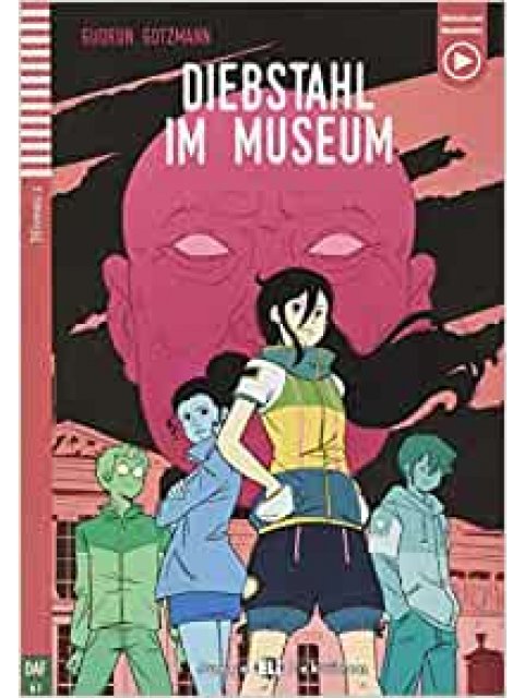 DIEBSTAHL IM MUSEUM + DOWNLOADABLE MULTIMEDIA