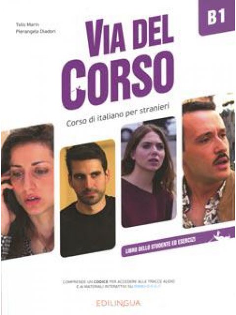 VIA DEL CORSO B1 STUDENTE ED ESERCIZI