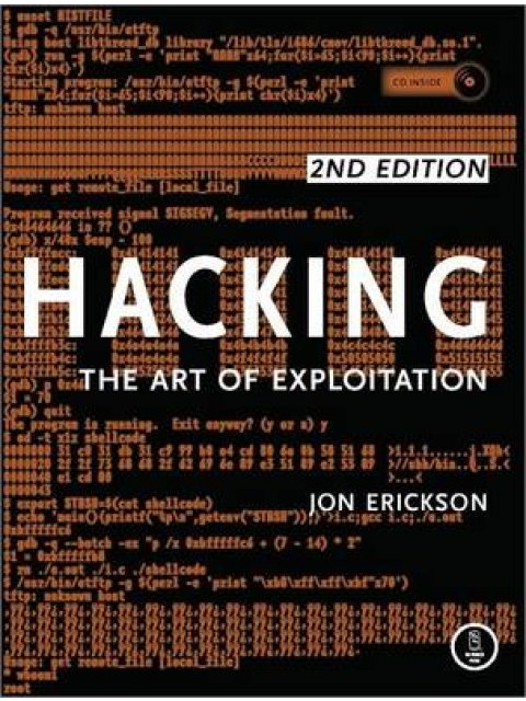 HACKING: THE ART OF EXPLOITATION HC