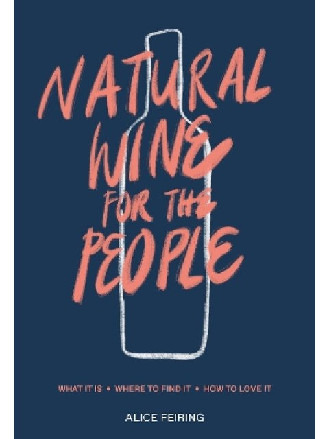 NATURAL WINE FOR THE PEOPLE HC