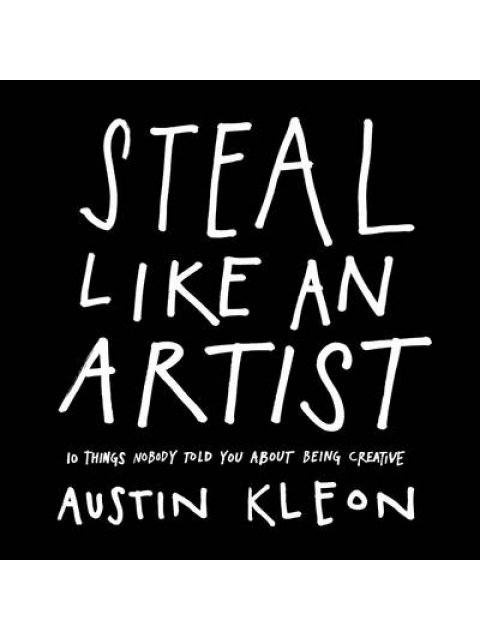 STEAL LIKE AN ARTIST