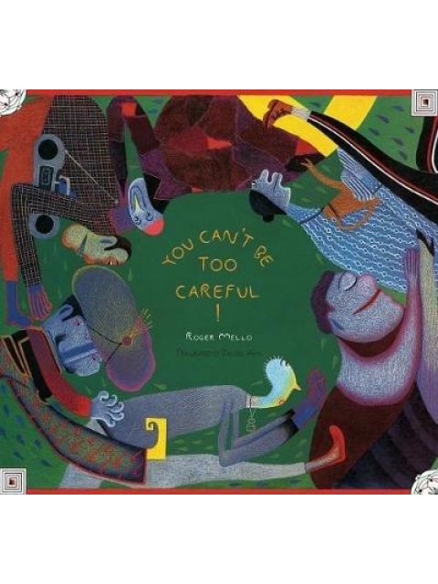 YOU CAN'T BE TOO CAREFUL!  HC