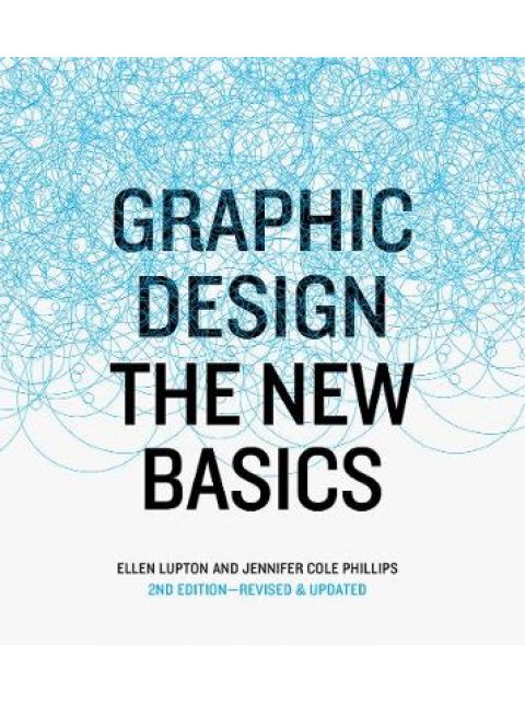GRAPHIC DESIGN : THE NEW BASICS PB