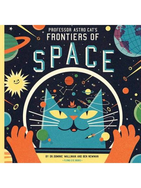PROFESSOR ASTRO CAT'S FRONTIERS OF SPACE  HC