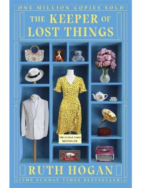 THE KEEPER OF LOST THINGS : THE FEEL GOOD RICHARD AND JUDY BOOK CLUB 2017 WORD-OF-MOUTH HIT PB