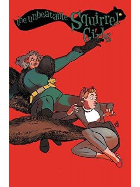 THE UNBEATABLE SQUIRREL GIRL VOL. 2  HC