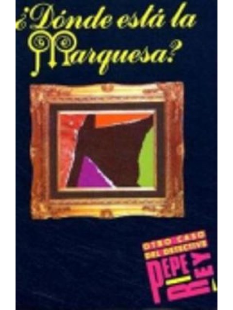 DONDE ESTA LA MARQUESA