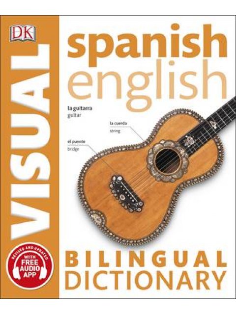 SPANISH ENGLISH BILINGUAL VISUAL DICTIONARY PB