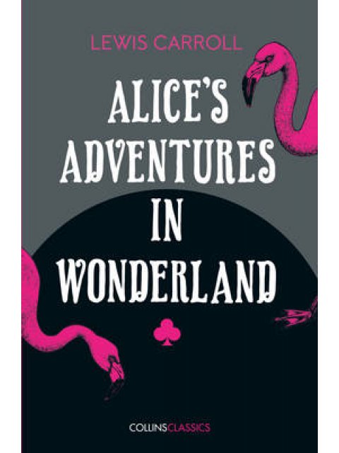 ALICE'S ADVENRURE'S IN WONDERLAND  PB