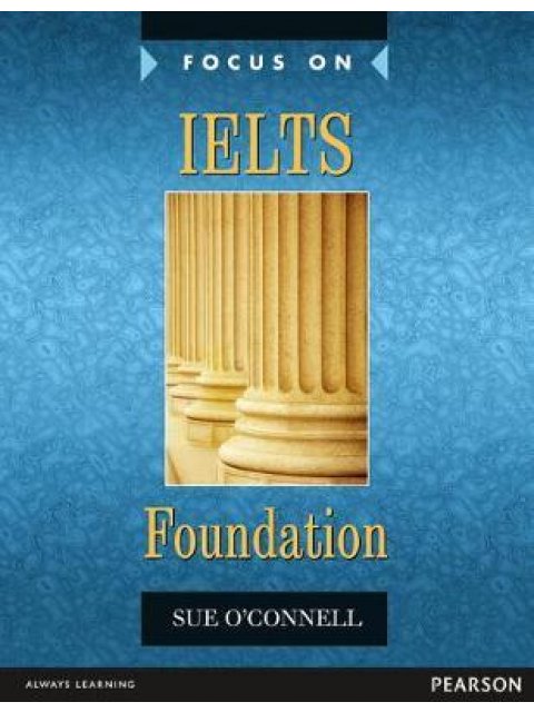 FOCUS ON IELTS FOUNDATION SB
