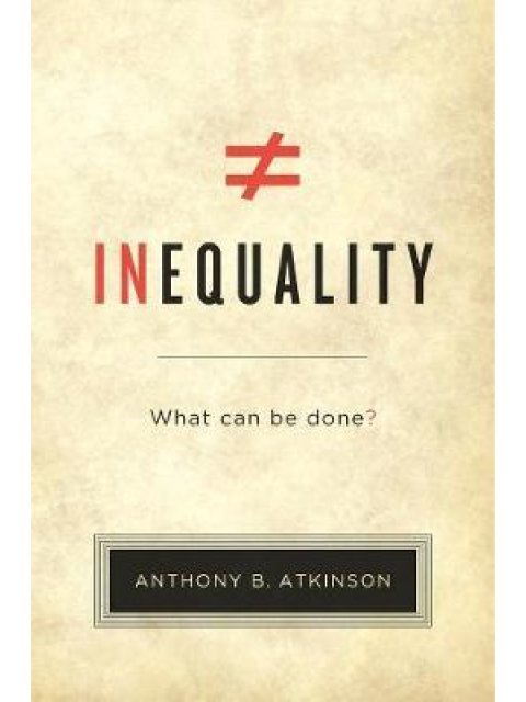 INEQUALITY : WHAT CAN BE DONE? PB