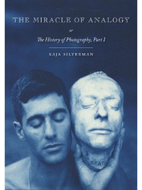 THE MIRACLE OF ANOLOGY OR THE HISTORY OF PHOTOGRAPHY BOOK 1 HC