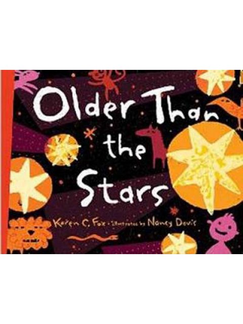 OLDER THAN THE STARS