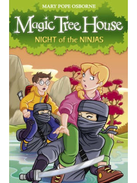 5: MAGIC TREE HOUSE NIGHT OF THE NINJAS