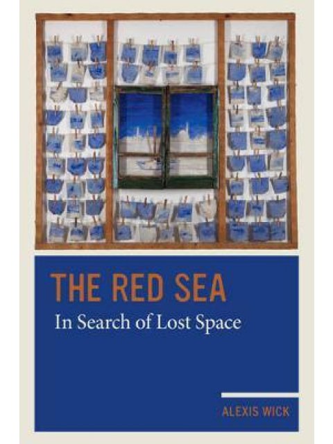 THE RED SEA - IN SEARCH OF LOST SPACE