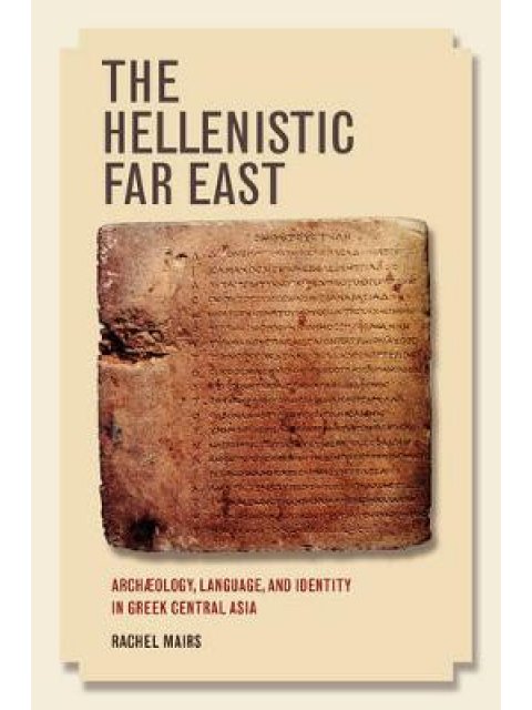 THE HELLENISTIC FAR EAST PB
