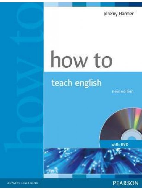 HOW TO TEACH ENGLISH (+ DVD)