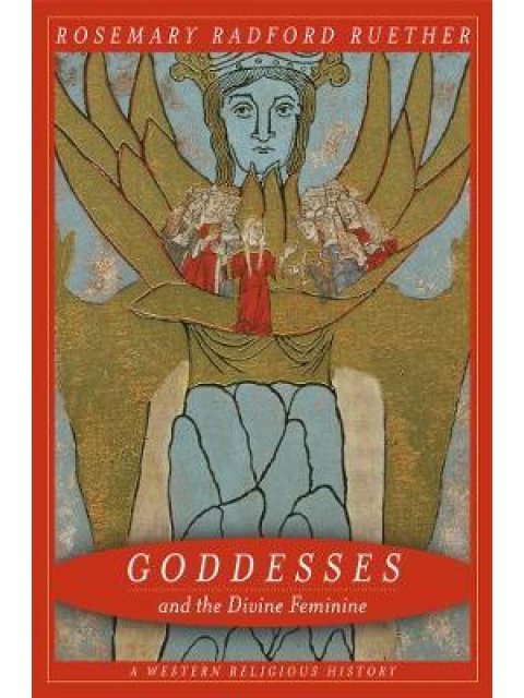 GODDESSES AND THE DIVINE FEMININE PB