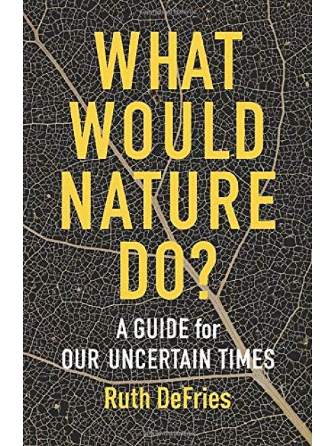 WHAT WOULD NATURE DO ? HC