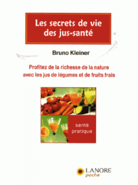 LES SECRETS DE VIE DES JUS-SANTE PB