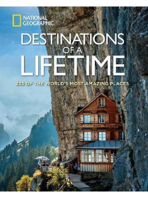 DESTINATIONS OF A LIFETIME