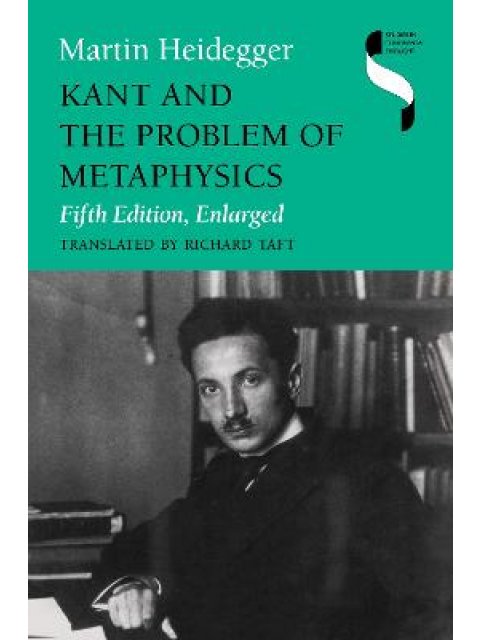 KANT AND THE PROBLEM OF METAPHYSICS PB