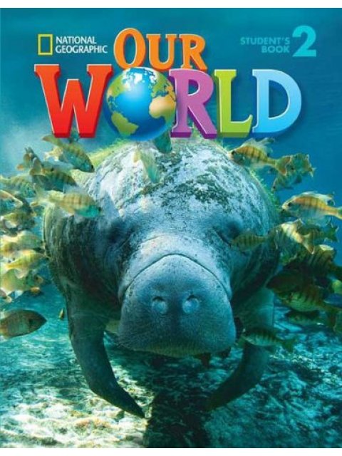 OUR WORLD 2 LESSON PLANNER (+ AUDIO CD) (+TCHR'S RESOURCE CD-ROM) - NATIONAL GEOGRAPHIC - AME
