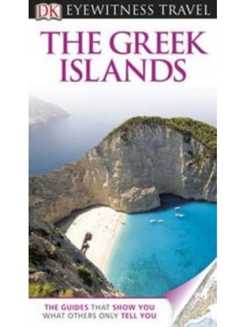DK EYEWITNESS TRAVEL GUIDE:THE GREEK ISLANDS PB