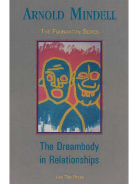 THE DREAMBODY IN RELATIONSHIPS PB